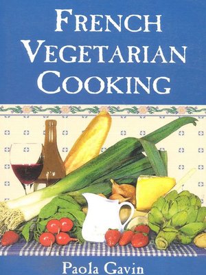 French Vegetarian Cooking - ebook